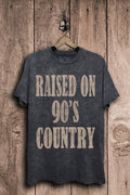 Raised on 90s Country Graphic Tee