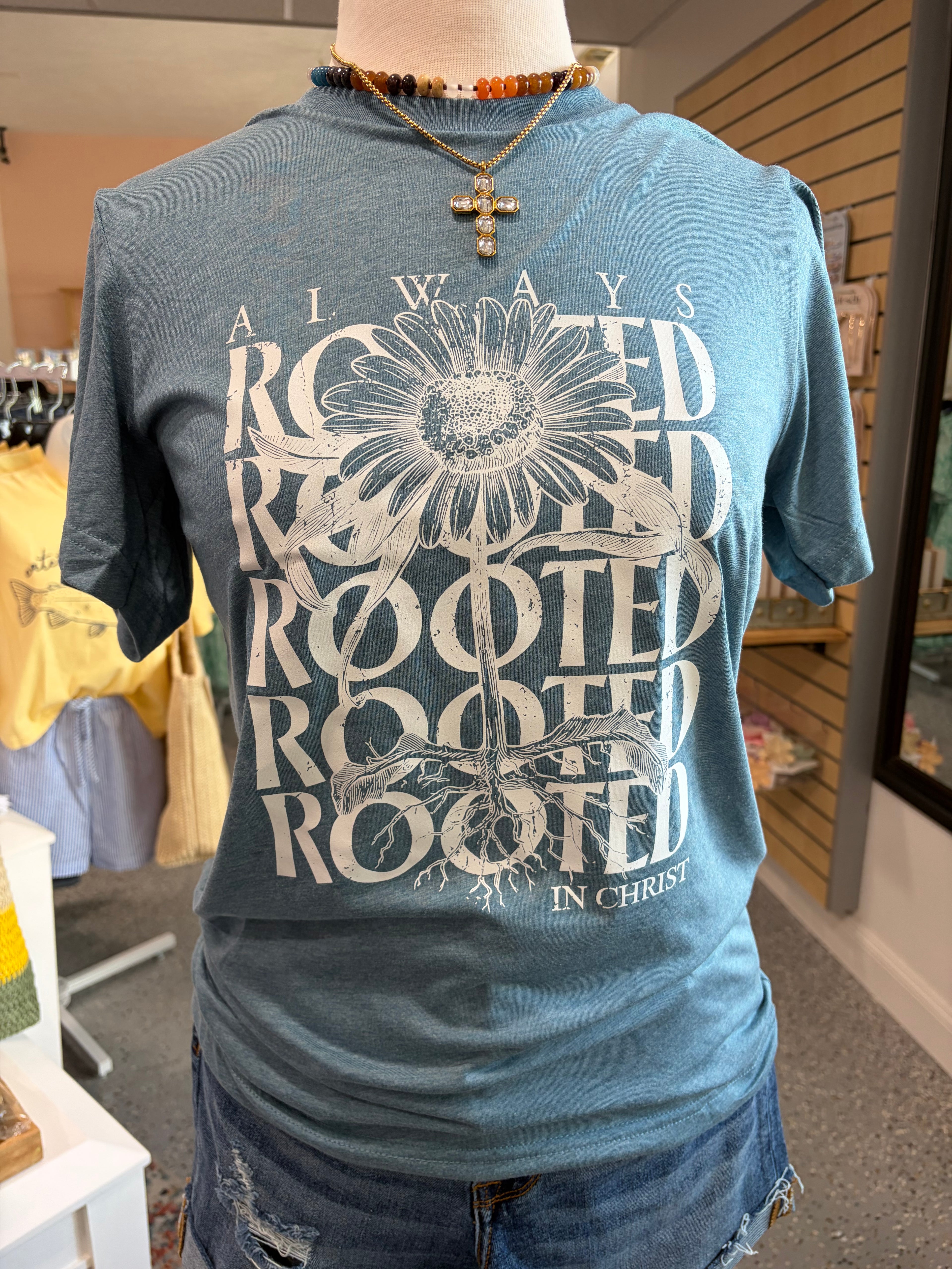 Always Rooted In Christ Tee